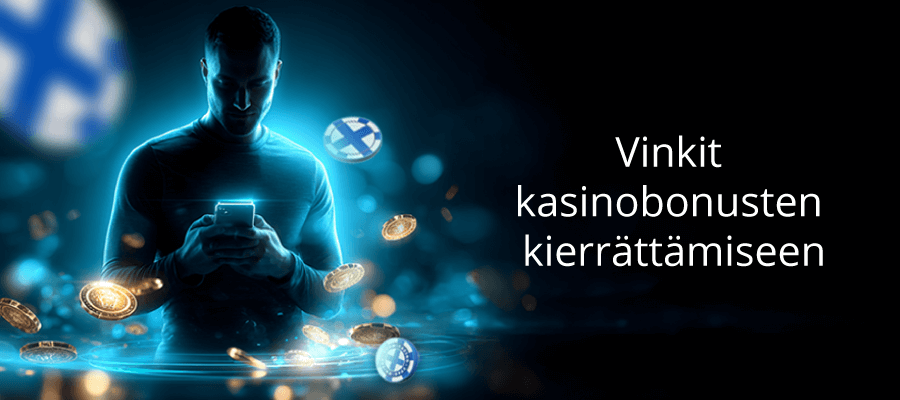 Suomicasinon vinkin kasinobonusten kierrättämiseen