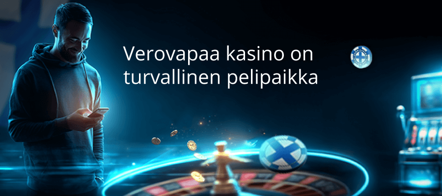 Verovapaa kasino on turvallinen pelipaikka