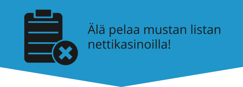 Mustan listan nettikasinot