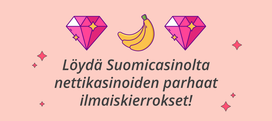 Suomicasino parhaat ilmaiskierrokset