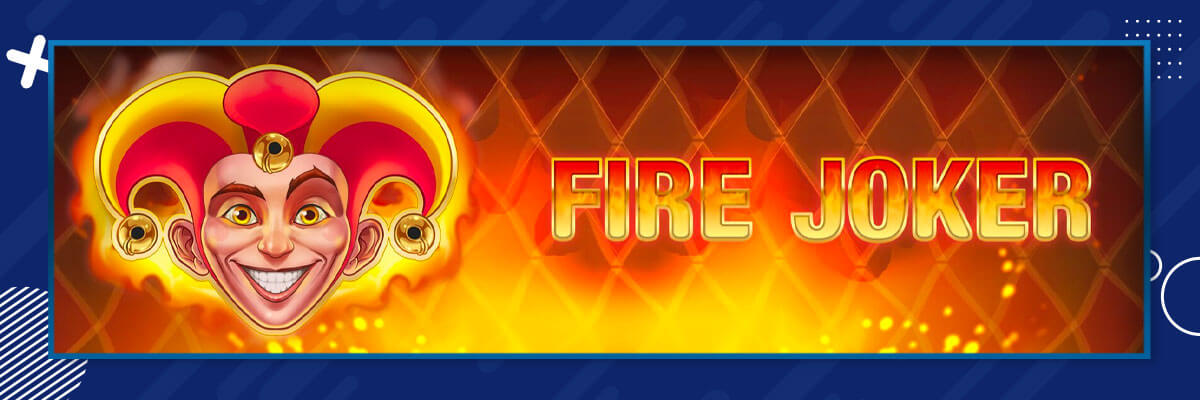 Fire Joker Fire Joker slotti