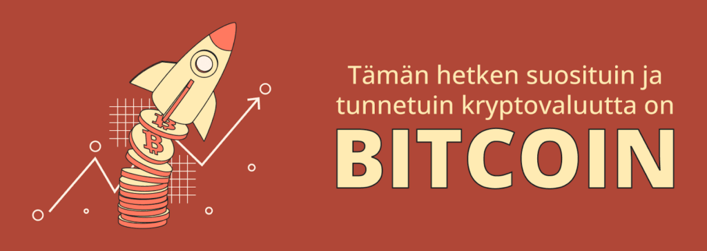 Suosituin kryptovaluutta Bitcoin