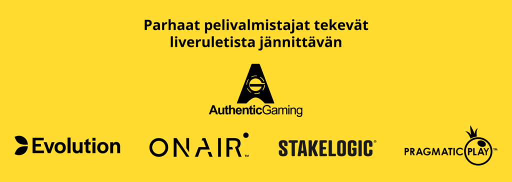 Liveruletti pelivalmistajat Evolution, Pragmatic Play, Stakelogic, OnAir, Authentic Gaming