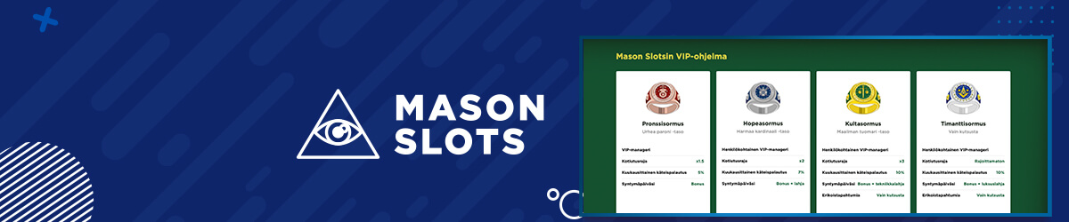 Masons slots VIP-asiakkuus