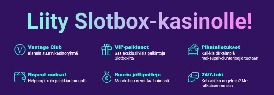 Slotbox miksi liittyä?